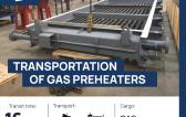 Glogos Complete Multimodal Transportation of Gas Preheaters